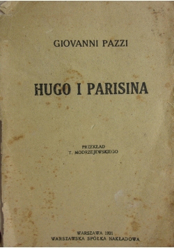 Hugo i Parisina, 1921r.