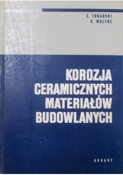Korozja ceramicznych materiałów budowlanych