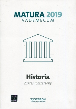 Historia Matura 2019 Vademecum Zakres rozszerzony