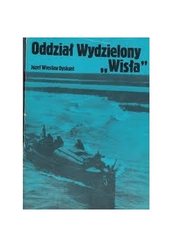 Oddział wydzielony "Wisła"