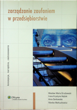 Zarządzanie zaufaniem w przedsiębiorstwie