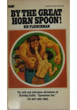 By the great Horn Spoon!