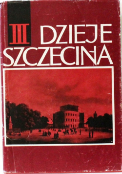 Dzieje Szczecina III
