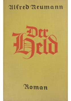 Der Held, 1930r.