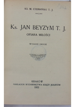 Ks. Jan Beyzym ofiara miłości, 1922 r.