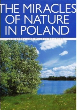 The miracles of nature in Poland