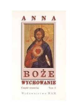 Boże wychowanie, Tom 2