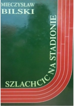 Szlachcic na stadionie