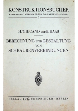 Berechnung und Gestaltung von Schraubenverbindungen 1940 r.