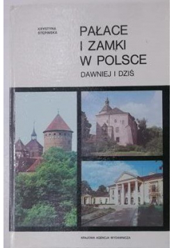 Pałace i zamki w Polsce dawniej i dziś 2 tom
