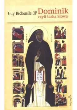 Dominik czyli łaska Słowa