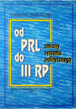 Zmiany systemu politycznego od PRL do III RP
