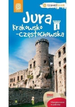 Travelbook - Jura Krakowsko - Częstochowska Wyd. I