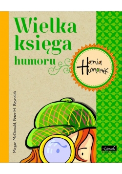 Hania Humorek Wielka księga humoru