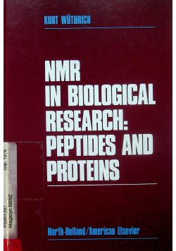 NMR in Biological Research Peptides and proteins