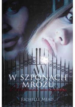 W szponach mrozu Akademia wampirów