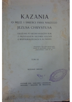 Kazania o męce i śmierci Pana Naszego Jezusa Chrystusa, 1916 r.
