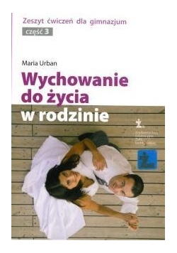 Wychowanie do życia w rodzinie Gim 3 ćw. ŻAK