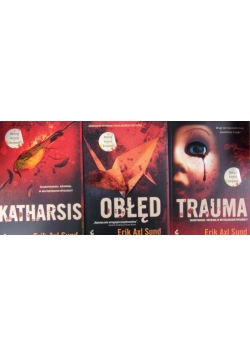 Trauma/ Obłęd/ Katharsis