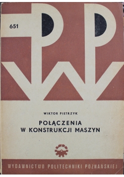 Połączenia w konstrukcji maszyn