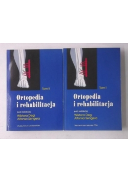 Ortopedia i rehabilitacja, tom I-II