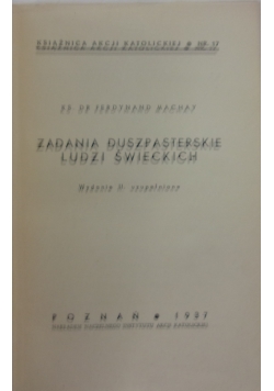 Zadania duszpasterskie ludzi świeckich, 1937 r.