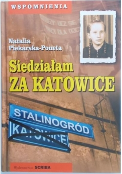 Siedziałam za Katowice Wspomnienia z autografem