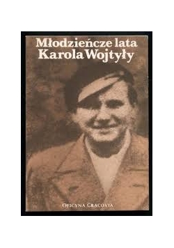 Mlodzieńcze lata Karola Wojtyły + autograf