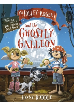The Jolley Rogers and the Ghostly Galleon