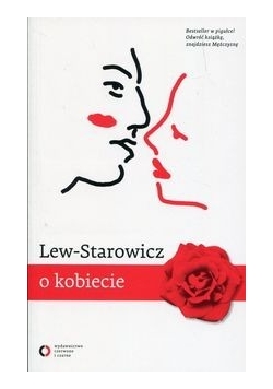 O kobiecie .O mężczyźnie