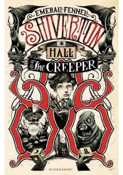 Shiverton Hall the creeper