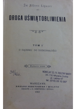Św. Alfons Liguori, Drogą uświątobliwienia. Tom I-II, 1907 r.