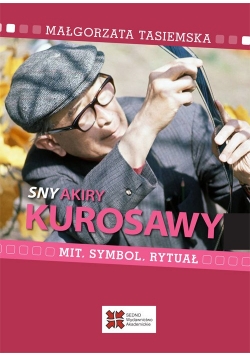 Sny Akiry Kurosawy Dedykacja Tasiemskiej