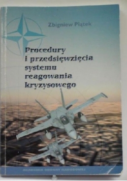 Procedury i przedsięwzięcia systemu reagowania kryzysowego