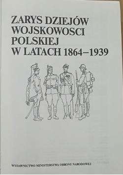Zarys dziejów wojskowych polskiej w latach 1864-1939