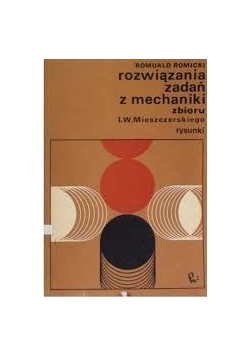 Rozwiązywania zadań z mechaniki zbioru
