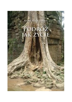 Podróż jak życie