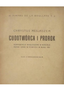 Cudotwórca i prorok, 1931 r.