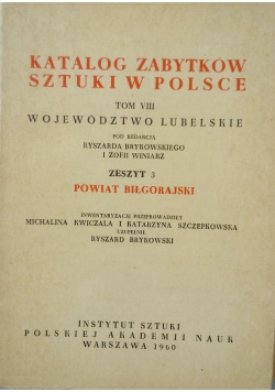 Katalog zabytków sztuki w Polsce, Tom VIII, Zeszyt 3 Powiat Biłgorajski