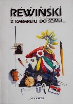 Z kabaretu do sejmu i z powrotem Autograf Rewińskiego