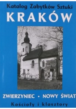 Katalog zabytków sztuki Kraków Zwierzyniec  Nowy Świat