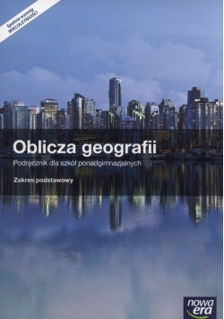 Oblicza geografii. Zakres podstawowy.