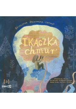 Tkaczka chmur. Słuchowisko