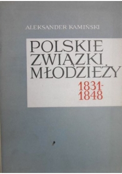 Polskie Związki Młodzieży 1831-1848