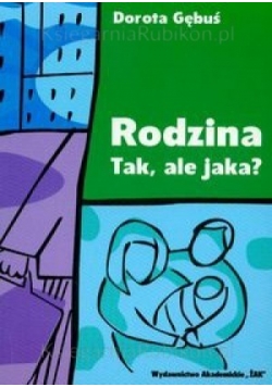 Rodzina  Tak ale jaka