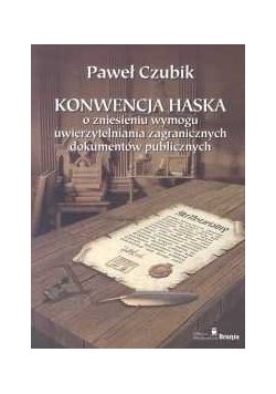 Konwencja Haska o zniesieniu wymogu uwierzytelniania zagranicznych dokumentów publicznych
