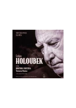Mistrzowie słowa 1. Doktor Faustus. Holoubek