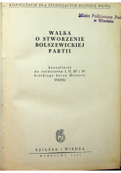 Walka o stworzenie bolszewickiej partii