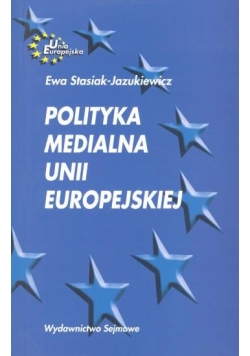 Polityka Medialna Unii Europejskiej