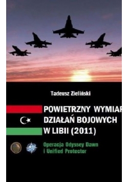 Powietrzny wymiar działań bojowych w Libii 2011